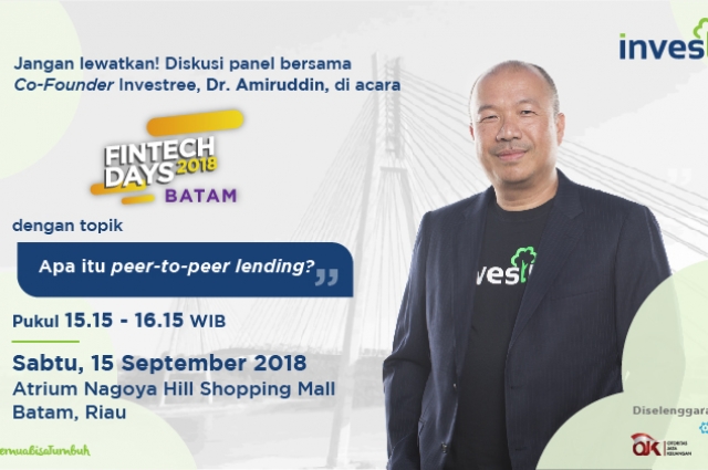 Bersama Dengan OJK, Investree Dukung Fintech Days 2018 Batam